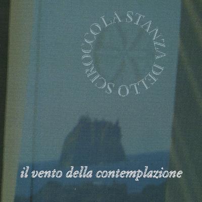 il vento della contemplazione - 29° ep.
