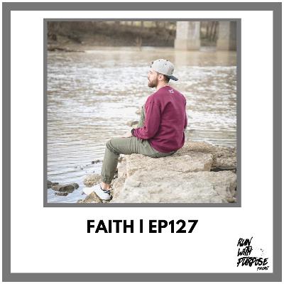 Faith | ep127