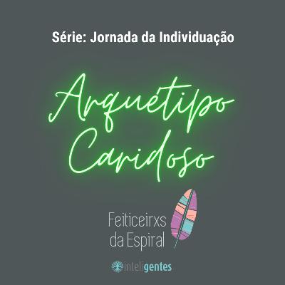 Arquétipo Caridoso