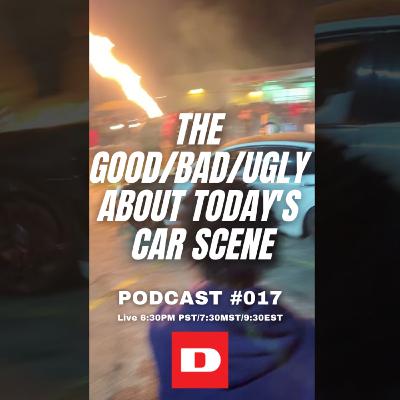 The Good/Bad/Ugly about Today's Car scene