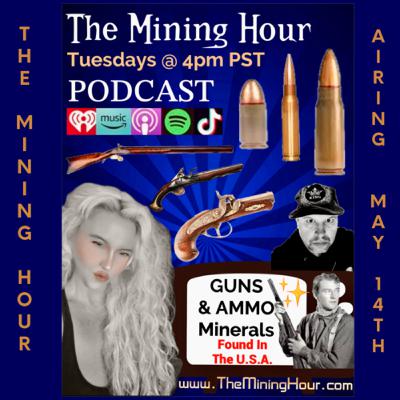 The Mining Hour Season 2 Episode 11: Guns & Ammo