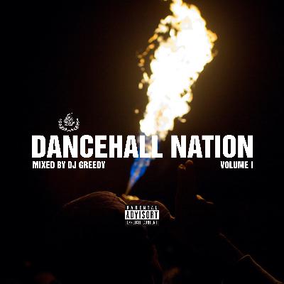 Dancehall Nation Vol. 1 Mix [2017] (Explicit) (feat. Various Artists)