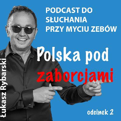 Polska pod zaborcjami Odcinek 2