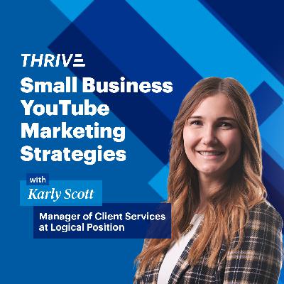 Small Business YouTube Marketing Strategies: Logical Position’s Karly Scott Small Business YouTube Marketing Strategies: Logical Position’s Karly Scott