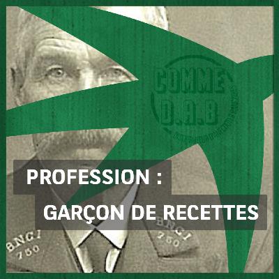 Profession : garçon de recettes