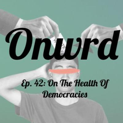 Ep. 42: On The Health Of Democracies with InfoVote's Myron Ragsdale & Lynn Roosevelt Wiggins