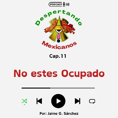 (Ep.11) No estés ocupado