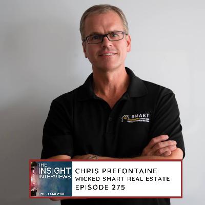 275 Chris Prefontaine - Wicked Smart Real Estate