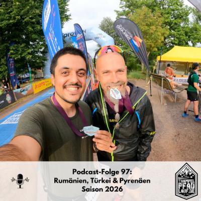 #97 - Rumänien, Türkei & Pyrenäen – Saison 2026