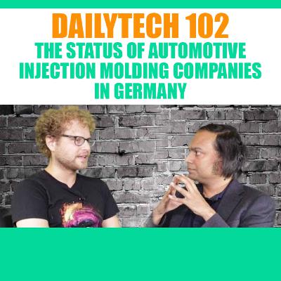 Dailytech 102 - The Status of Automotive Injection Molding Companies in Germany (2019)
