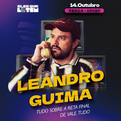 VALE TUDO: A RETA FINAL E QUEM MATOU ODETE ROITMAN? | Part. Leandro Guima (Matei Odete)