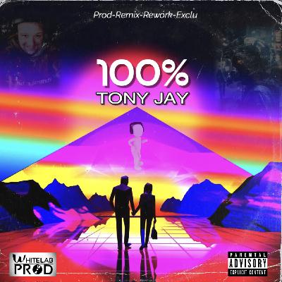 100% TONY JAY 100% TONY JAY