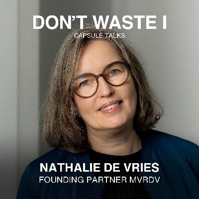 EP10: Teaching, Leading, and Evolving: Nathalie de Vries on Design, Growth, and Resilience