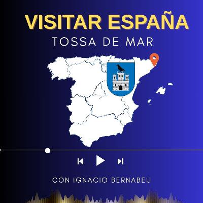Tossa de Mar: murallas frente al Mediterráneo y la esencia de la Costa Brava