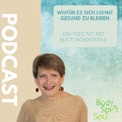 Wofür es sich lohnt, gesund zu bleiben