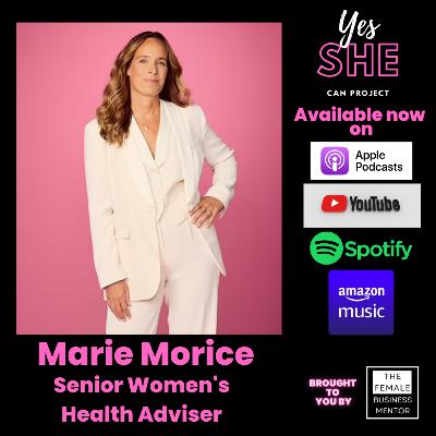 Episode 64: Marie Morice- Senior Adviser On Women's Health