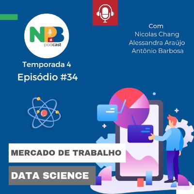 Ep # 34 - Mercado de Trabalho - Data Science