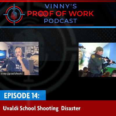 Episode 14: The Uvalde school shooting disaster