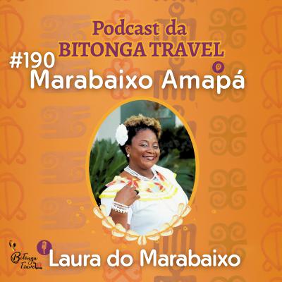 Episódio 190-Laura do Marabaixo-Marabaixo Amapá Episódio 190-Laura do Marabaixo-Marabaixo Amapá