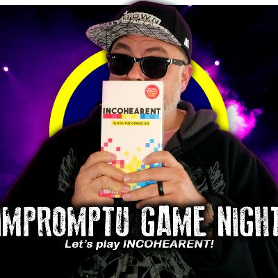 Game Night Takeover & Spicy Gibberish Chaos