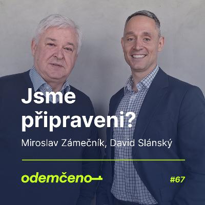 Odemčeno #67 - Jsme připraveni?