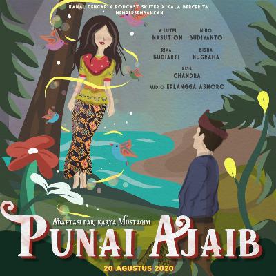 Punai Ajaib - Kolaborasi Kanal Dengar x Skutergeboy x Kalabercerita Punai Ajaib - Kolaborasi Kanal Dengar x Skutergeboy x Kalabercerita