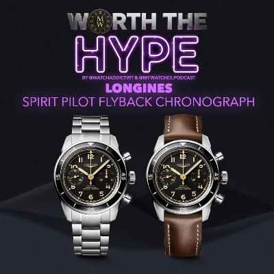 Longines Spirit Pilot Flyback - Lift Off or Plane Boring?! - Worth The Hype?! Episode #23