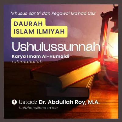 Daurah Kitab Ushulussunnah #02 | Mahad Urwah bin Zubair [UBZ] - Maros
