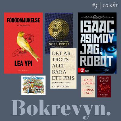#3 Nobelpriser, förödmjukelser och revolterande robotar