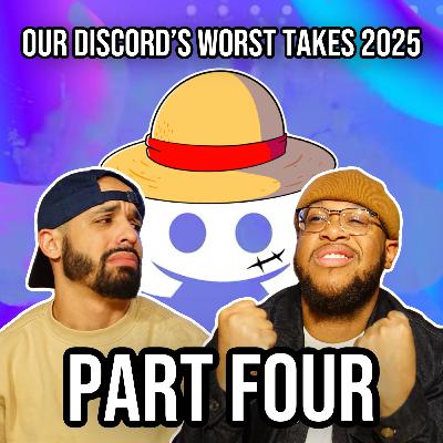 (PART 4) 2025's WORST One Piece Hot Takes from Our Discord (PART 4) 2025's WORST One Piece Hot Takes from Our Discord