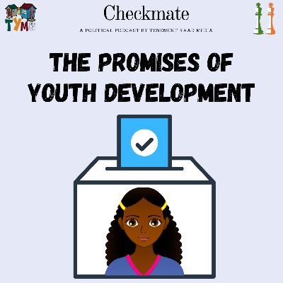2020 Election Pree: The Promises of Youth Development 2020 Election Pree: The Promises of Youth Development