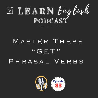Master the Meanings of Get In, Get Out, Get Up & Get Down in English Master the Meanings of Get In, Get Out, Get Up & Get Down in English