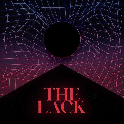 The Lack Teaser