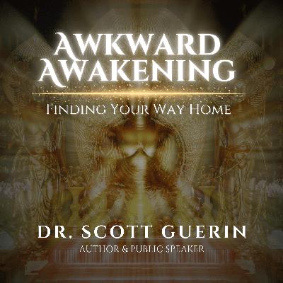 Awkward Awakening: Finding Your Way Home