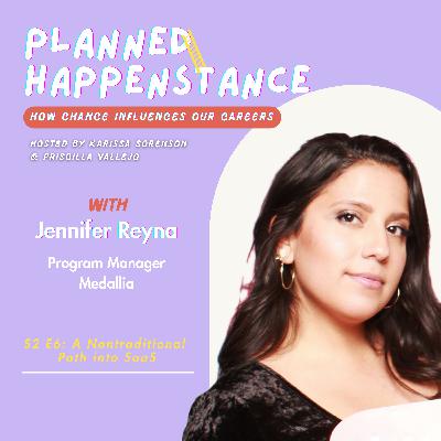 A Nontraditional Path into SaaS with Jennifer Reyna A Nontraditional Path into SaaS with Jennifer Reyna
