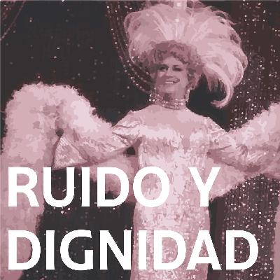 Ruido y Dignidad