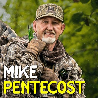 766 - Pure Turkey Hunting WISDOM with Mike Pentecost
