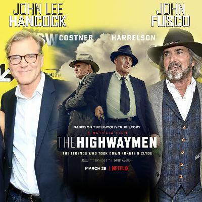 John Lee Hancock & John Fusco discuss "The Highwaymen"