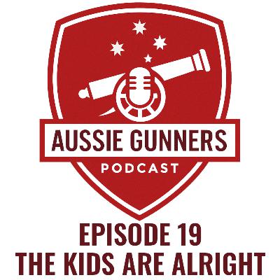 Episode 19 - The Kids Are Alright