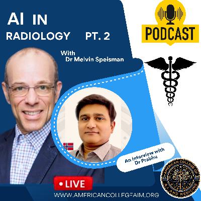 Ai in Radiology part 2 with Dr. Prabhu