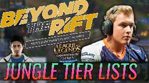 BEYOND THE RIFT #30: LCS Predictions, Jungle Tier Lists, and NA Solo Queue Ft. Akaadian BEYOND THE RIFT #30: LCS Predictions, Jungle Tier Lists, and NA Solo Queue Ft. Akaadian