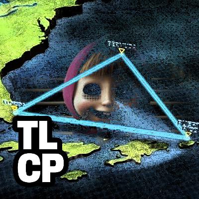 TLCP - 034 - El triángulo de las Bermudas y la "verdadera" historia de Masha y el Oso