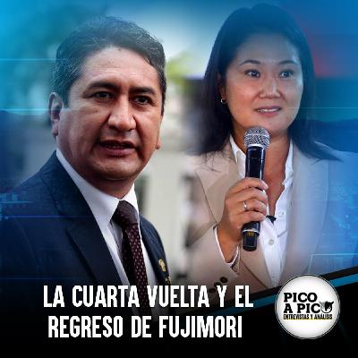 Pico a Pico: La cuarta vuelta y el regreso de Keiko Fujimori Pico a Pico: La cuarta vuelta y el regreso de Keiko Fujimori