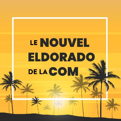 Le Nouvel Eldorado de la Com - Le teaser
