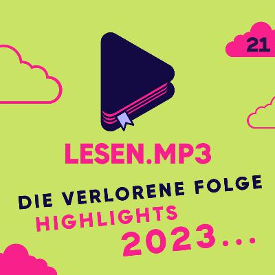 Die verlorene Folge | Highlights 2023 Die verlorene Folge | Highlights 2023