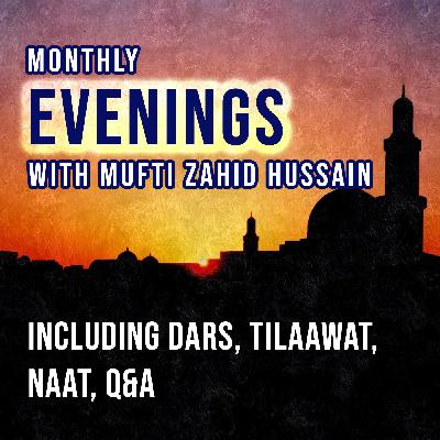 Signs of Qiyamah & Weekly Zikr Mehfil | December 2021