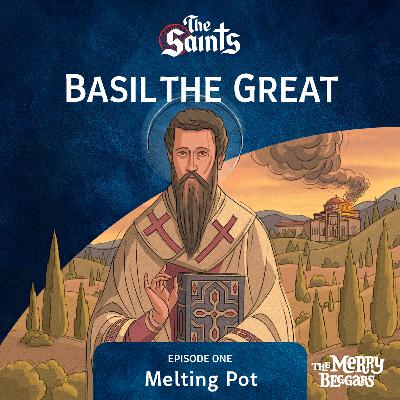 Basil the Great: Episode One