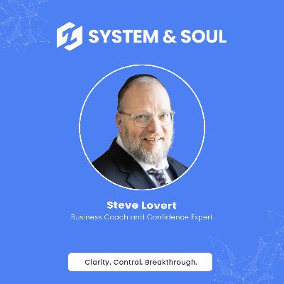 #002: The Confidence Ignitor with Steve Lover