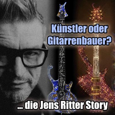 #171 - Der Picasso des Gitarrenbaus 🎸 - Jens Ritter: Gitarrenbauer oder Künstler?