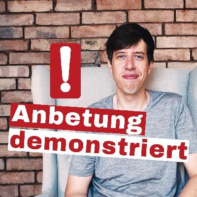 Beten ► Anbetung demonstriert | in Gottes Gegenwart sein | Glaubenshelden